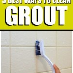 Best Way To Clean Bathroom Tile Grout